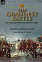 The Grandest Battle: the Campaign of Ulm and Austerlitz, 1805 - Hardcover