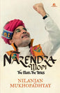 Narendra Modi: The Man, the Times - Paperback