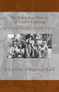 The Compleat History of Square Dancing: a tongue-in-cheek survey - Paperback