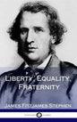 Liberty, Equality, Fraternity (Hardcover) - Hardcover
