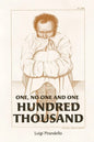 One, No One, and One Hundred Thousand - Paperback