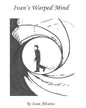 Ivan's Warped Mind #1 - Paperback