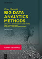 Big Data Analytics Methods: Analytics Techniques in Data Mining, Deep Learning and Natural Language Processing - Paperback