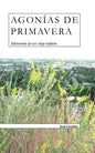 Agonías de Primavera: Memorias de un viaje nefasto - Paperback