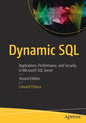 Dynamic SQL: Applications, Performance, and Security in Microsoft SQL Server - Paperback