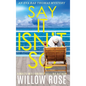Say It Isn't So - Hardcover
