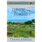 Zephyrs and Zombies - Paperback
