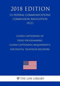 Closed Captioning of Video Programming - Closed Captioning Requirements for Digital Television Receivers (US Federal Communications Commission Regulat - Paperback