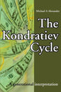 The Kondratiev Cycle: A generational interpretation - Paperback