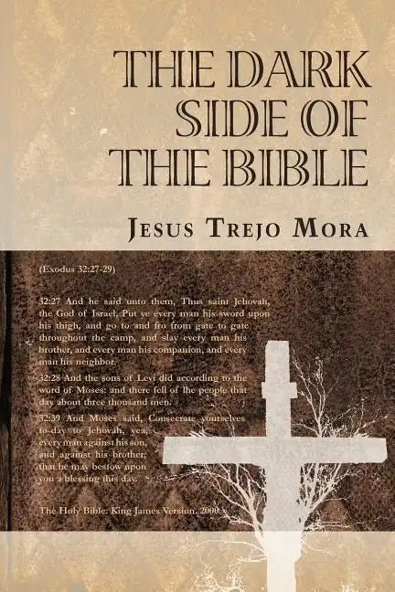 The Dark Side of the Bible - Paperback