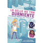 La Bella No Tan Durmiente: Una Novela Gráfica Poco Tradicional - Hardcover