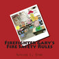 Firefighter Gary's Fire Safety Rules - Paperback