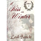 A Kiss In Winter: Western Romance on the Frontier - Paperback