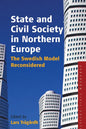State and Civil Society in Northern Europe: The Swedish Model Reconsidered - Paperback
