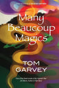 Many Beaucoup Magics - Paperback