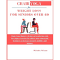 Chair Yoga for Weight Loss for Seniors Over 60: Chair Yoga Mastery: 28 days of weight loss with low impact exercises for elderly men, women and beginn - Paperback