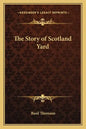 The Story of Scotland Yard - Paperback