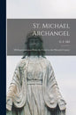 St. Michael Archangel [microform]: XII Representations From the Fourth to the Fifteenth Century - Paperback