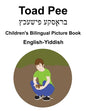 English-Yiddish Toad Pee/ברָאסקעפּישעכץ Children's Bilingual Pictu - Paperback