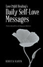 Love Light Healing's Daily Self Love Messages - Paperback
