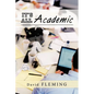 It's All Academic - Paperback