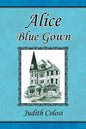 Alice Blue Gown - Paperback