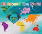 All Around the World: We Are United Against COVID-19 - Hardcover
