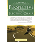 Perspective from an Electric Chair - Paperback