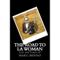The Road To LA Woman: Life and Times of Marc Benno - Paperback