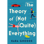 The Theory of (Not Quite) Everything - Paperback