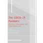 The COVID-19 Pandemic: Ethical Challenges and Considerations - Hardcover