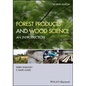 Forest Products and Wood Science: An Introduction - Hardcover