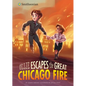 Ollie Escapes the Great Chicago Fire - Hardcover