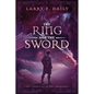 The Ring and the Sword: Book Two of the Chronicles of the Lawbreaker - Paperback