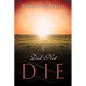 I Did Not Die - Paperback