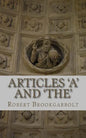 Articles 'A' and 'THE': A right-hand grammar guide to definite and indefinite articles of the English language - Paperback