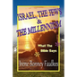 Israel, The Jews & The Millennium - Paperback