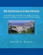 Bible Study Questions on the Book of Revelation: A workbook suitable for Bible classes, family studies, or personal Bible study - Paperback