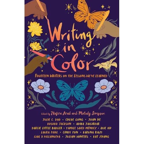 Writing in Color: Fourteen Writers on the Lessons We've Learned - Hardcover
