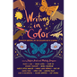 Writing in Color: Fourteen Writers on the Lessons We've Learned - Hardcover