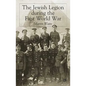 The Jewish Legion During the First World War - Hardcover