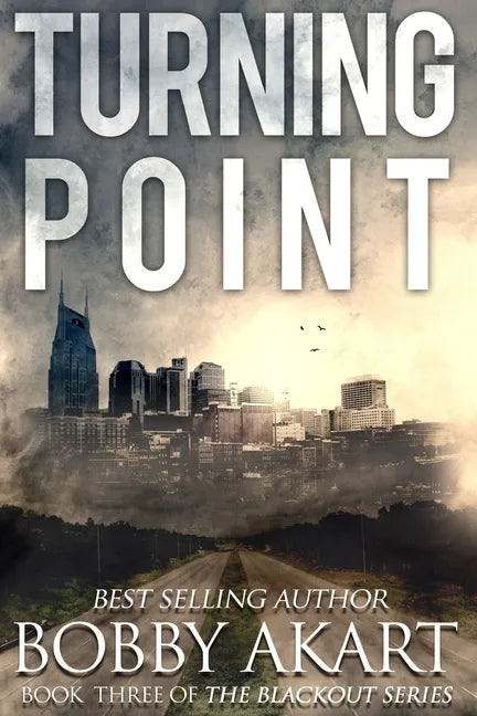 Turning Point: A Post Apocalyptic Emp Survival Fiction Series - Paperback