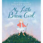 My Little Brave Girl - Board Book