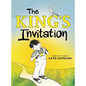 The King's Invitation - Hardcover