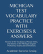 Michigan Test Vocabulary Practice with Exercises and Answers: Review of the Vocabulary, Phrasal Verbs, and Idioms on the Michigan English Proficiency - Paperback