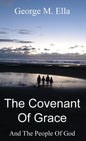 The Covenant Of Grace And The People Of God - Hardcover