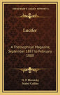 Lucifer: A Theosophical Magazine, September 1887 to February 1888 - Hardcover