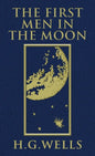 The First Men in the Moon: The Original 1901 Edition - Hardcover