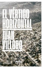 Vertigo Horizontal, El (Anagrama) - Paperback