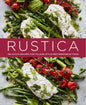 Rustica: Delicious Recipes for Village-Style Mediterranean Food - Hardcover